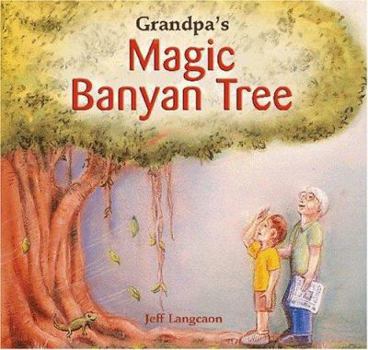 Hardcover Granpa's Magic Banyan Tree Book