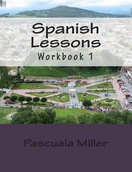 Paperback Spanish Lessons: Workbook 1 Book