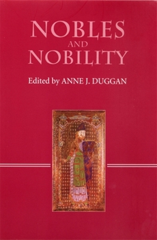 Paperback Nobles and Nobility in Medieval Europe: Concepts, Origins, Transformations Book