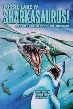 Paperback Fossil Lake IV: Sharkasaurus! Book