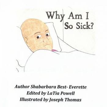 Paperback Why Am I So Sick? Book