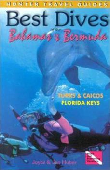 Paperback Best Dives Bahamas & Bermuda: Florida Keys & Turks & Caicos Book