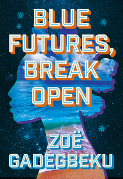 Paperback Blue Futures, Break Open Book