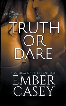 Paperback Truth or Dare (The Cunningham Family #2) Book