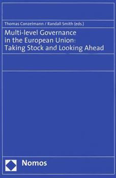 Paperback Multi-Level Governance in the European Union: Taking Stock and Looking Ahead Book