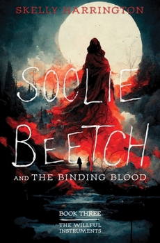 Paperback Soolie Beetch and the Binding Blood Book
