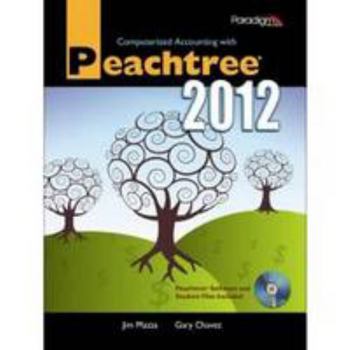 Paperback Computerized Accounting with Peachtree 2012 Book