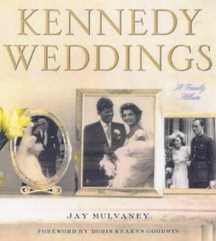 Hardcover Kennedy Weddings: A Family Album Book