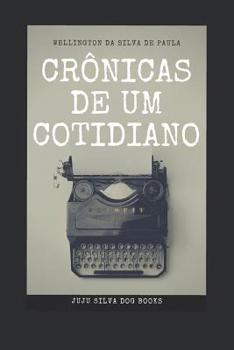 Paperback Crônicas de Um Cotidiano [Portuguese] Book