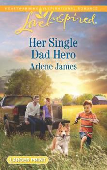 Mass Market Paperback Her Single Dad Hero [Large Print] Book