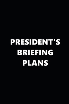 2020 Daily Planner Political Theme President's Briefing Plans 388 Pages: 2020 Planners Calendars Organizers Datebooks Appointment Books Agendas