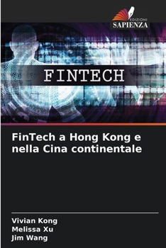 FinTech a Hong Kong e nella Cina continentale (Italian Edition)