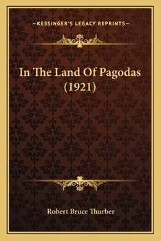 Paperback In The Land Of Pagodas (1921) Book