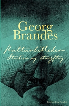 Paperback Kulturbilleder: Studier og strejftog [Danish] Book