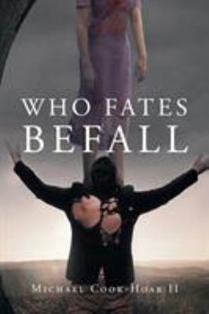 Paperback Who Fates Befall Book