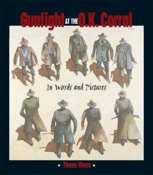 Paperback Gunfight at the O.K. Corral: In Words and Pictures Book