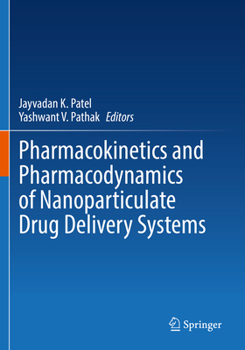 Paperback Pharmacokinetics and Pharmacodynamics of Nanoparticulate Drug Delivery Systems Book