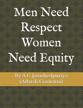 Paperback Men Need Respect Women Need Equity Book