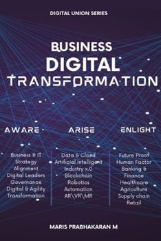 Paperback Business Digital Transformation: Aware Arise Enlight Book