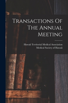Paperback Transactions Of The Annual Meeting Book