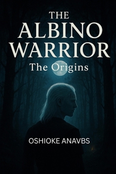 Paperback The Albino Warrior: The Origin Book