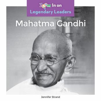 Mahatma Gandhi - Book  of the Legendary Leaders