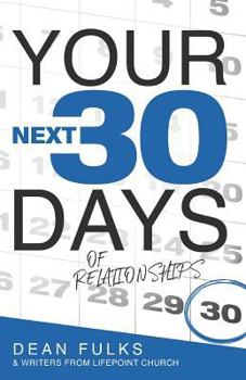 Paperback Your Next Thirty Days of Relationships Book