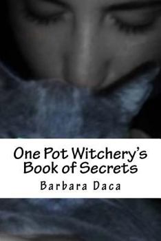 Paperback One Pot Witchery's Book of Secrets Book