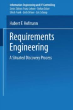 Paperback Requirements Engineering: A Situated Discovery Process [German] Book