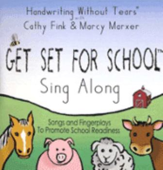 Get Set for School Sing Along: Songs and fingerplays to Promote School Readiness