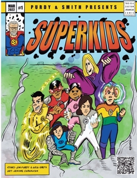 Paperback Purdy and Smith Presents: Superkids #1 Book