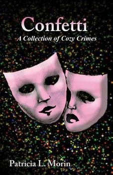 Paperback Confetti: A Collection of Cozy Crimes Book