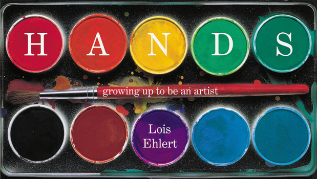 Hardcover Hands: Growing Up to Be an Artist Book