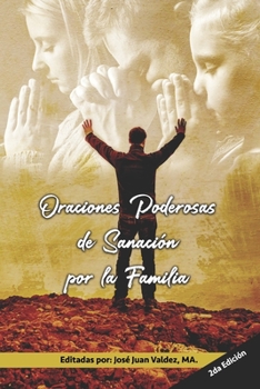 Paperback Oraciones Poderosas de Sanación por la Familia [Spanish] Book