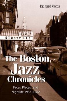Paperback The Boston Jazz Chronicles Book