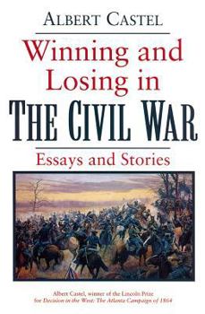 Paperback Winning and Losing the Civil War Book