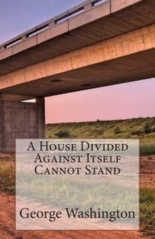 Paperback A House Divided Against Itself Cannot Stand Book