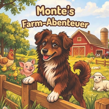 Paperback Montes Farm Abenteuer (Monte's Tales) (German Edition) [German] Book