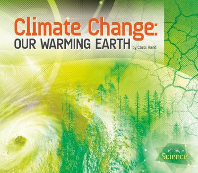 Library Binding Climate Change: Our Warming Earth Book