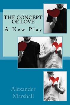 Paperback The Concept of Love: A New Play Book