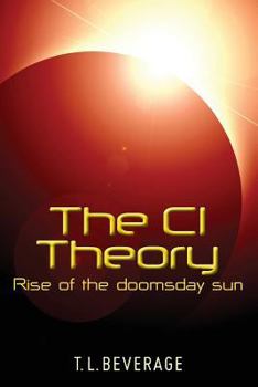 Paperback The CI Theory: Rise of the doomsday sun Book