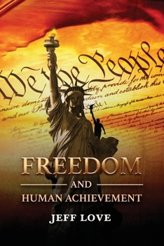 Paperback Freedom and Human Achievement Book