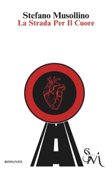 Paperback La Strada Per Il Cuore -SM Novel- [Italian] Book