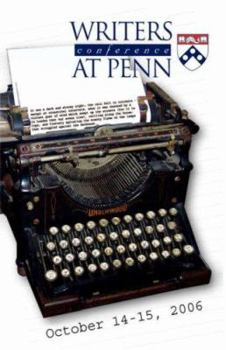 Paperback Writers Conference at Penn: October 14-15, 2006 Book