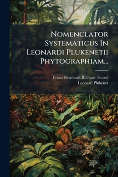 Paperback Nomenclator Systematicus In Leonardi Plukenetii Phytographiam... [Latin] Book