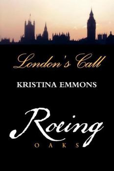 Roeing Oaks: London's Call