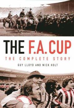 Paperback The F.A. Cup: The Complete Story Book