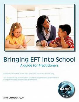 Paperback Bringing Eft Into School: A Guide for Practitioners Book