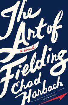 Hardcover The Art of Fielding Book