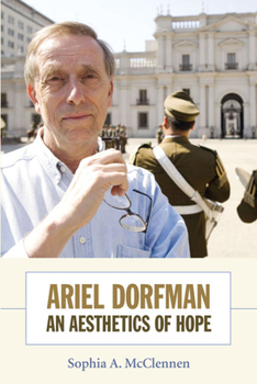 Paperback Ariel Dorfman: An Aesthetics of Hope Book